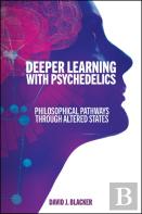 Deeper Learning With Psychedelics