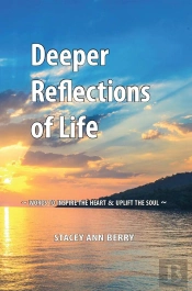 Deeper Reflections Of Life