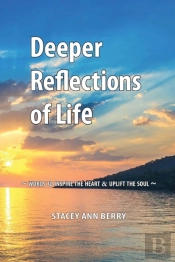 Deeper Reflections Of Life