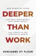 Deeper Than Work