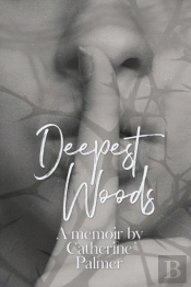 Deepest Woods