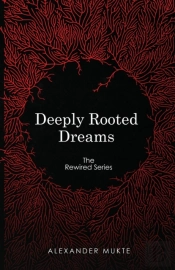 Deeply Rooted Dreams