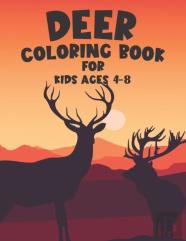Deer Coloring Book For Kids Ages 4-8