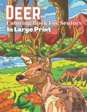 Deer Coloring Book For Seniros In Large Print