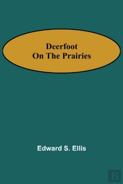 Bertrand.pt - Deerfoot On The Prairies