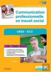 Dees Dc3 Communication Professionnelle En Travail Social 5e Edt