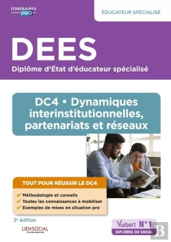 Bertrand.pt - Dees - Dc4 Dynamiques Interinstitutionnelles, Partenariats Et Réseaux : Diplôme D'Etat D'Éducateur Spécialisé