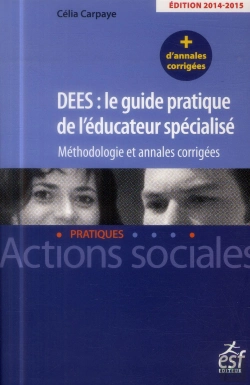 Bertrand.pt - Dees  Le Guide Pratique De L Educateur Specialise Annales 2014