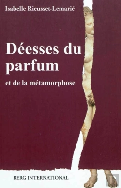 Bertrand.pt - Déesses Du Parfum Et De La Métamorphose ; Puissance Sacrée Et Politique De L'Eros