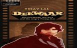Deewar : The Foothpath, The City And The Angry Young Man