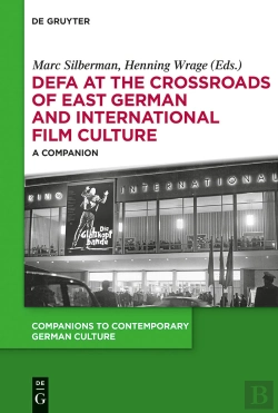 Bertrand.pt - Defa At The Crossroads Of East German And International Film Culture