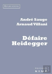 Défaire Heidegger