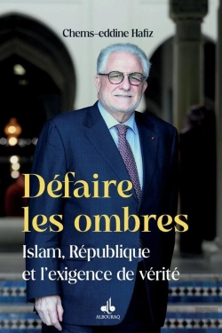Bertrand.pt - Défaire Les Ombres : Islam, République Et L'Exigence De Vérité