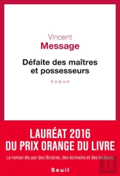 Défaite Des Maîtres Et Possesseurs