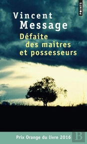 Defaite Des Maitres Et Possesseurs