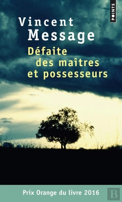 Bertrand.pt - Defaite Des Maitres Et Possesseurs