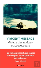 Défaite Des Maîtres Et Possesseurs