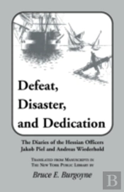 Defeat, Disaster, And Dedication