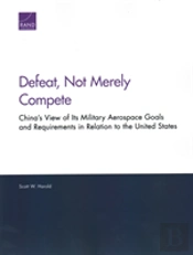 Defeat, Not Merely Compete