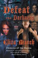 Defeat The Darkness