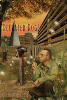 Defeated Dogs (Paperback)