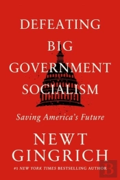 Defeating Big Government Socialism