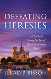 Defeating Heresies