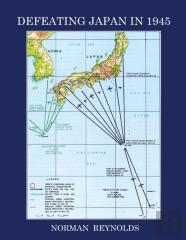 Defeating Japan In 1945
