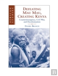 Bertrand.pt - Defeating Mau Mau, Creating Kenya