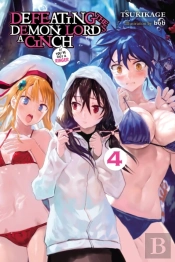Defeating The Demon Lord'S A Cinch (If You'Ve Got A Ringer), Vol. 4