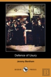 Defence Of Usury (Dodo Press)