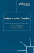 Defence Under Thatcher