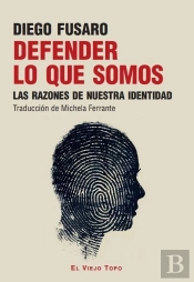 Defender Lo Que Somos