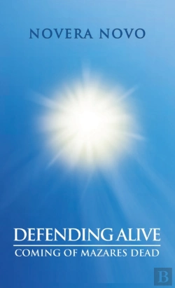 Bertrand.pt - Defending Alive: Coming Of Mazares Dead