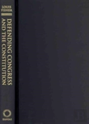 Defending Congress And The Constitution