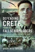Defending Crete From The Fallschirmjagers