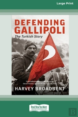 Bertrand.pt - Defending Gallipoli: The Turkish Story (