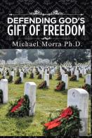 Defending God'S Gift Of Freedom