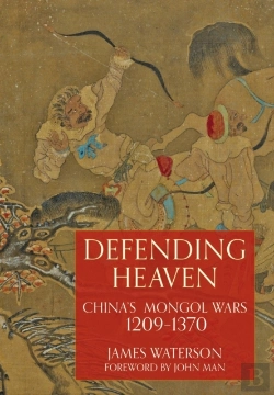 Bertrand.pt - Defending Heaven: China'S Mongol Wars, 1209-1370
