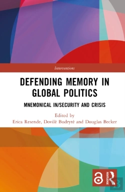 Bertrand.pt - Defending Memory In Global Politics