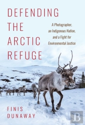 Defending The Arctic Refuge