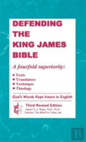Defending The King James Bible