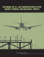 Defending The U.S. Air Transportation System Against Chemical And Biological Threats