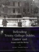 Defending Trinity College Dublin, Easter 1916