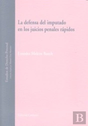 Defensa Del Imputado Juicios Penales Rapidos