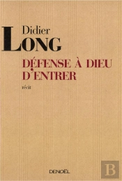 Défense À Dieu D'Entrer