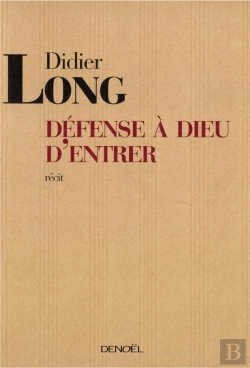 Bertrand.pt - Défense À Dieu D'Entrer