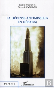 Défense Antimissiles En Débat(S)