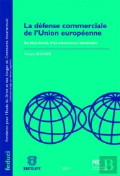 Defense Commerciale De L'Union Europeenn
