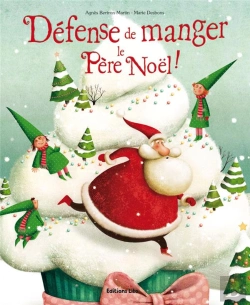Bertrand.pt - Defense De Manger Le Pere Noel